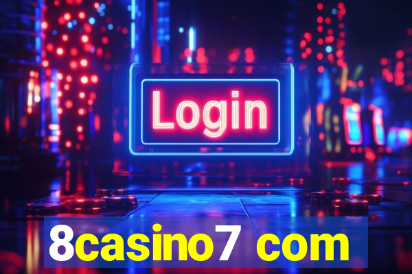 8casino7 com